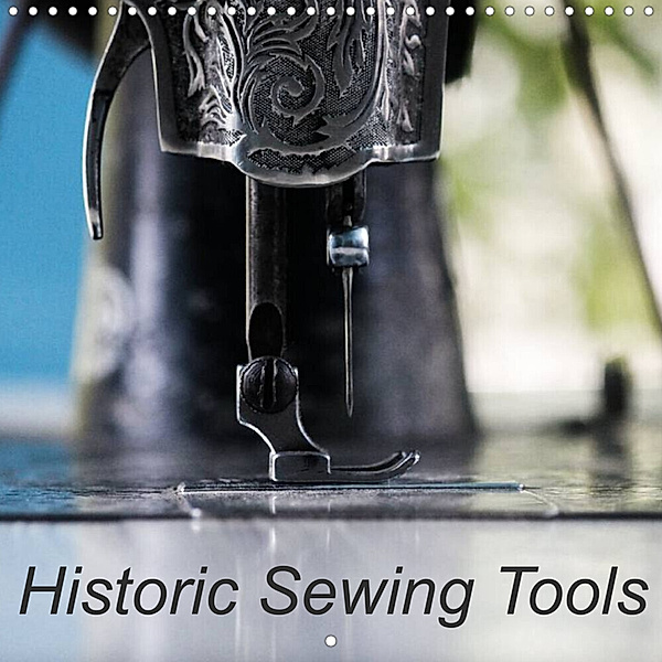 Historic Sewing Tools (Wall Calendar 2023 300 × 300 mm Square), Angelika Kimmig
