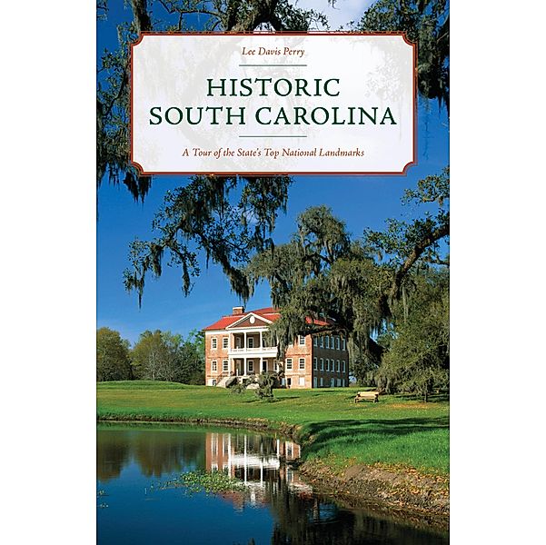 Historic South Carolina, Lee Davis Perry