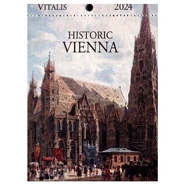 Historic Vienna 2024, Rudolf von Alt, Friedrich u.a. Frank