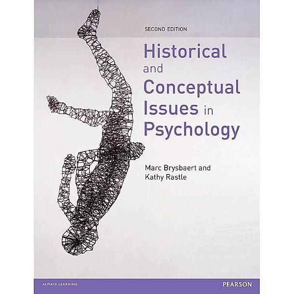 Historical and Conceptual Issues in Psychology 2nd edn eBook, Marc Brysbaert, Kathy Rastle