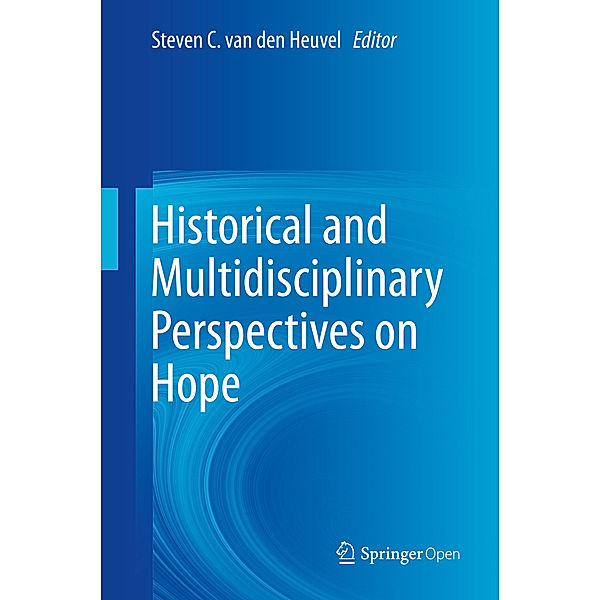 Historical and Multidisciplinary Perspectives on Hope