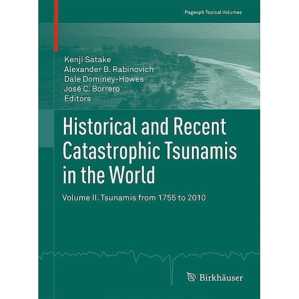 Historical and Recent Catastrophic Tsunamis in the World