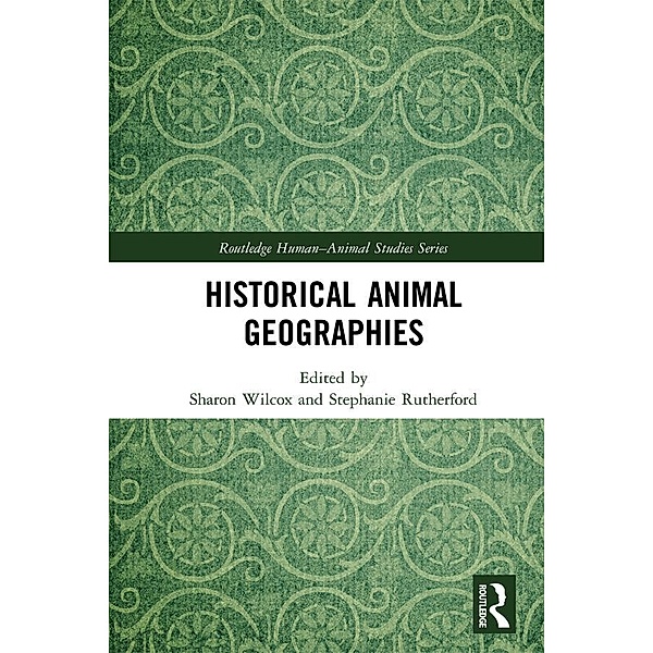 Historical Animal Geographies
