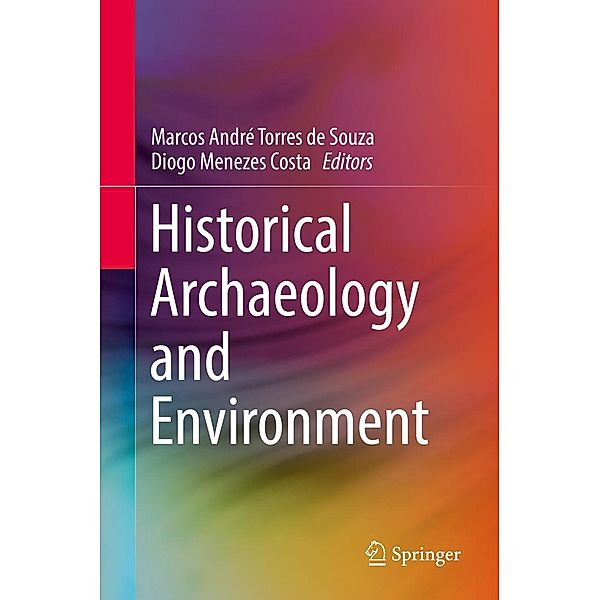 Historical Archaeology and Environment