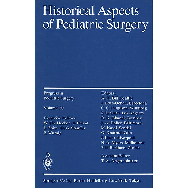 Historical Aspects of Pediatric Surgery