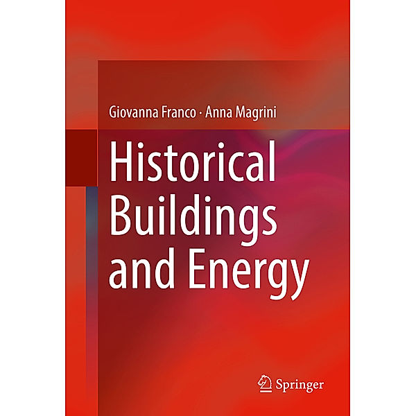 Historical Buildings and Energy, Giovanna Franco, Anna Magrini