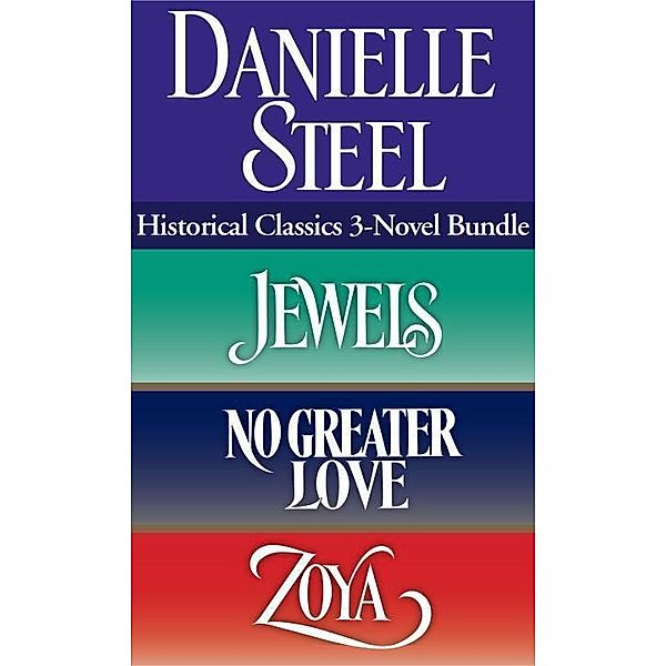 Historical Classics 3-Novel Bundle, Danielle Steel