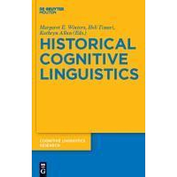 Historical Cognitive Linguistics / Cognitive Linguistics Research Bd.47