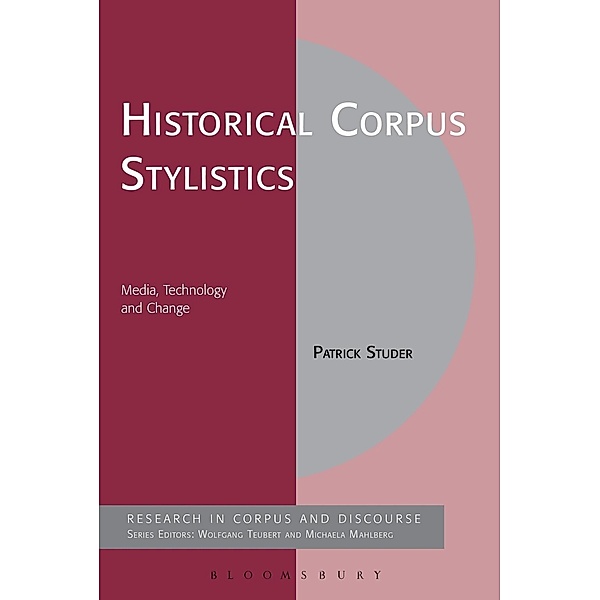 Historical Corpus Stylistics, Patrick Studer