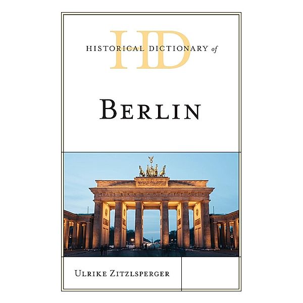 Historical Dictionary of Berlin, Ulrike Zitzlsperger