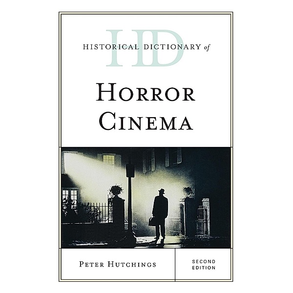 Historical Dictionary of Horror Cinema, Peter Hutchings
