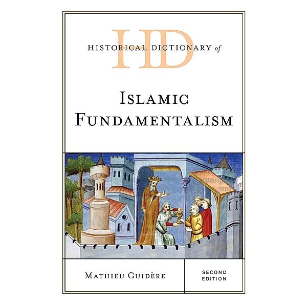 Historical Dictionary of Islamic Fundamentalism, Mathieu Guidere