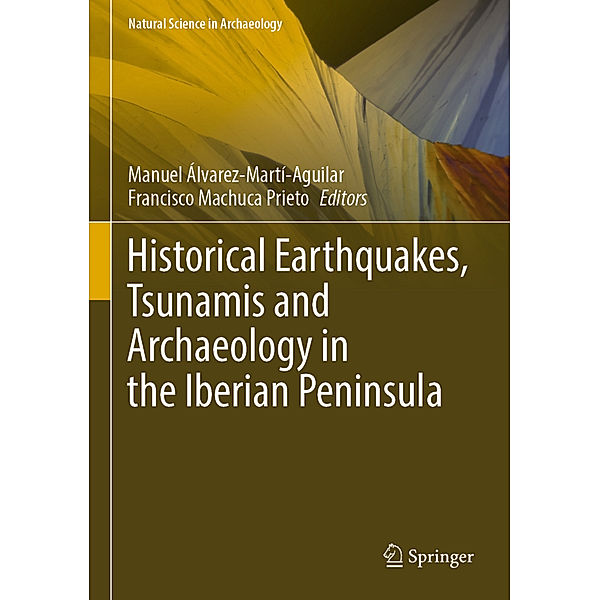 Historical Earthquakes, Tsunamis and Archaeology in the Iberian Peninsula