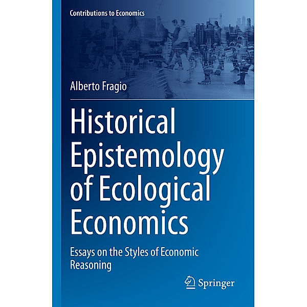 Historical Epistemology of Ecological Economics, Alberto Fragio