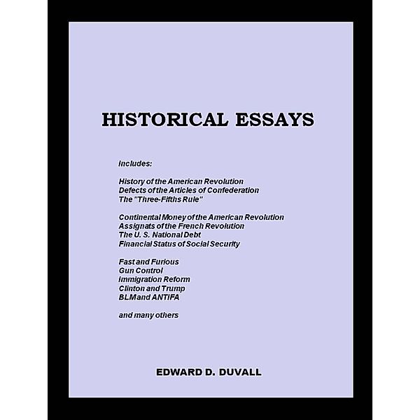 Historical Essays, Edward D. Duvall