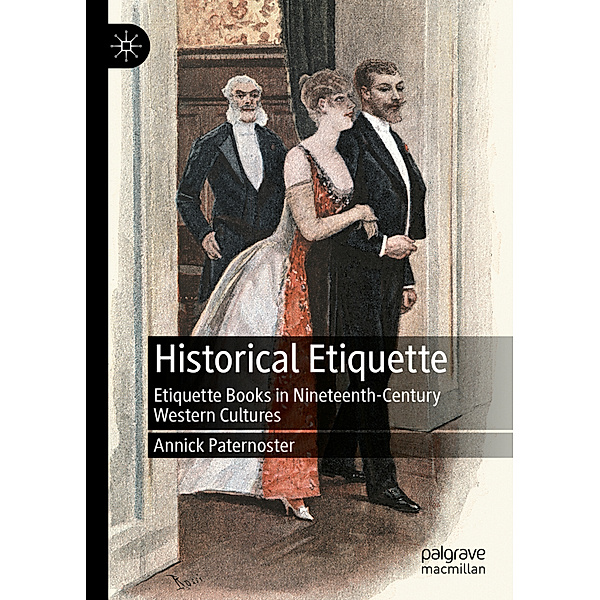 Historical Etiquette, Annick Paternoster