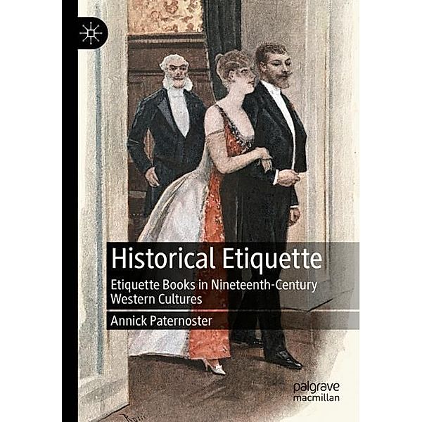 Historical Etiquette, Annick Paternoster