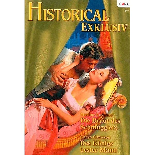 Historical Exklusiv 06 / Historical Romane Bd.0006, Merline Lovelace, Caryn Cameron