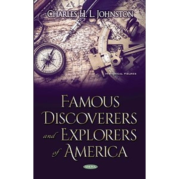 Historical Figures: Famous Discoverers and Explorers of America