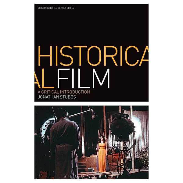 Historical Film / Film Genres, Jonathan Stubbs