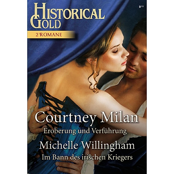 Historical Gold Band 251 / Historical Gold Bd.0251, Michelle Willingham, Courtney Milan