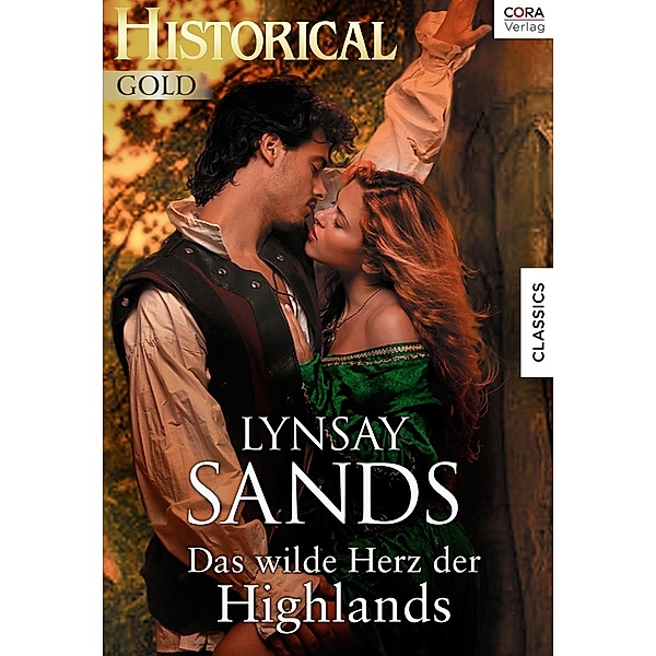 Historical Gold: Das wilde Herz der Highlands, Lynsay Sands