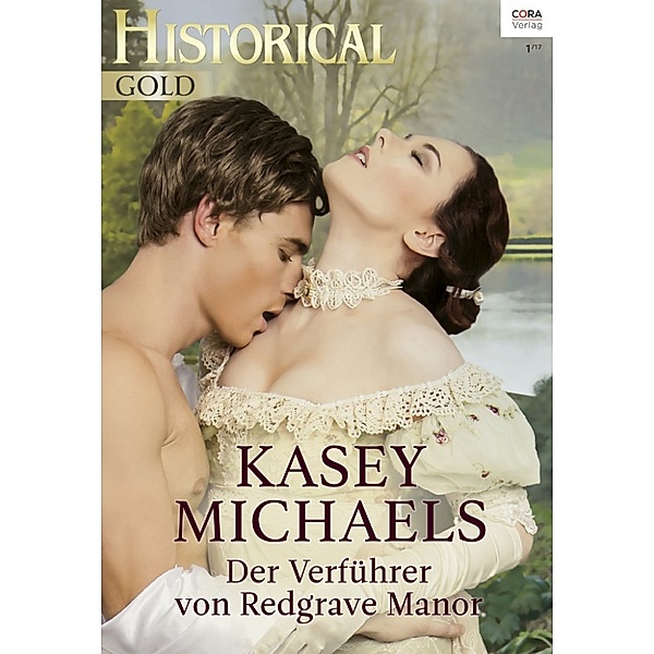 Historical Gold: Der Verführer von Redgrave Manor, Kasey Michaels