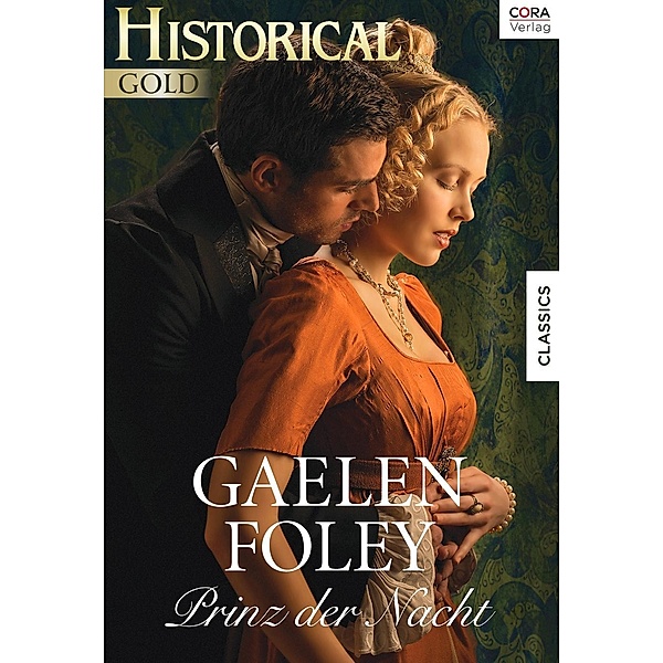 Historical Gold: Prinz der Nacht, Gaelen Foley