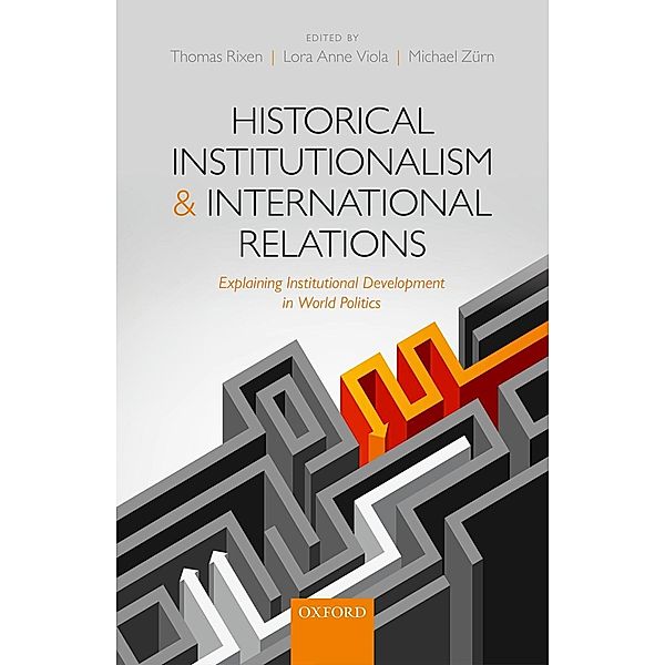 Historical Institutionalism and International Relations