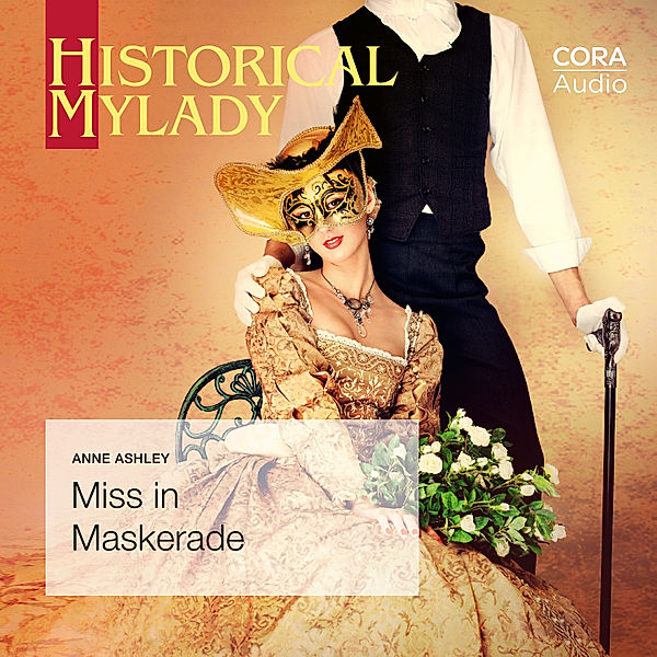 Historical Lords & Ladies - Miss in Maskerade (Historical Lords & Ladies), Anne Ashley