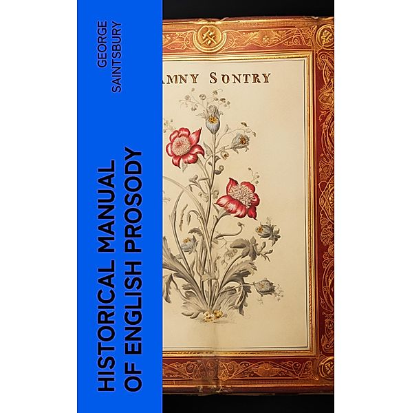 Historical Manual of English Prosody, George Saintsbury