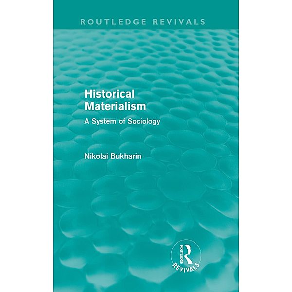 Historical Materialism, Nikolai Bukharin