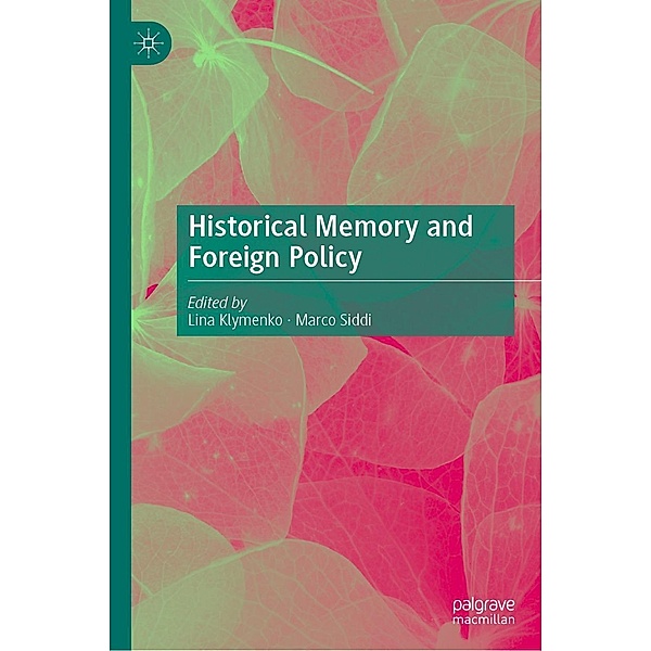 Historical Memory and Foreign Policy / Progress in Mathematics