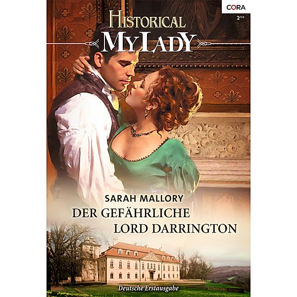 Historical My Lady. Der gefährliche Lord Darrington, Sarah Mallory