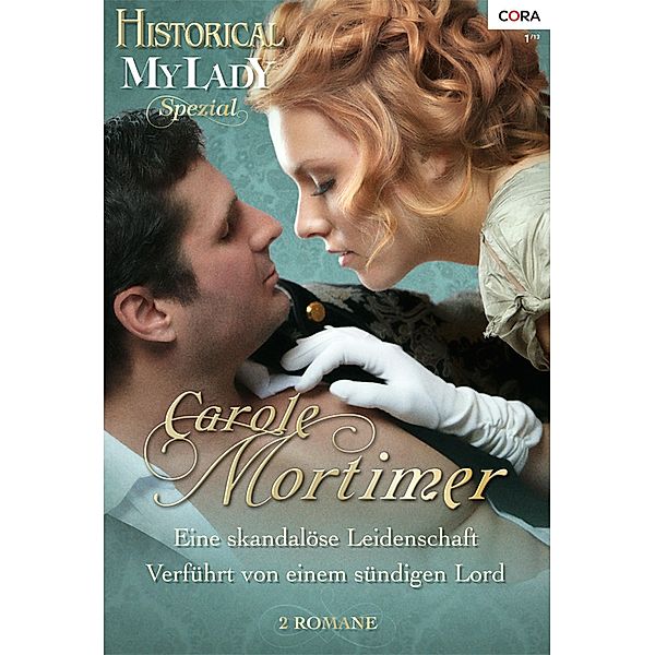 Historical MyLady Spezial / Historical My Lady Spezial Bd.1, Carole Mortimer