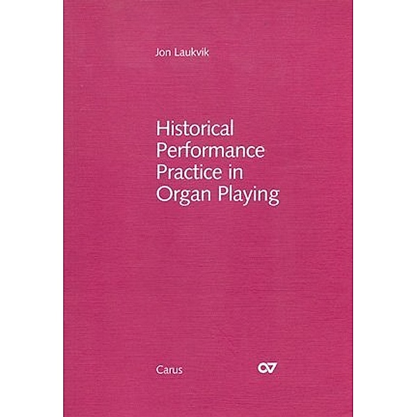 Historical Performance Practice in Organ Playing, 3 Teile.Vol.1, Jon Laukvik