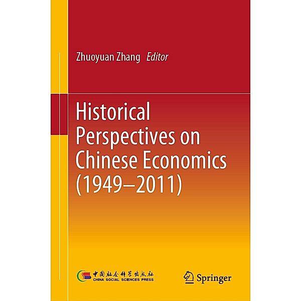 Historical Perspectives on Chinese Economics (1949-2011)