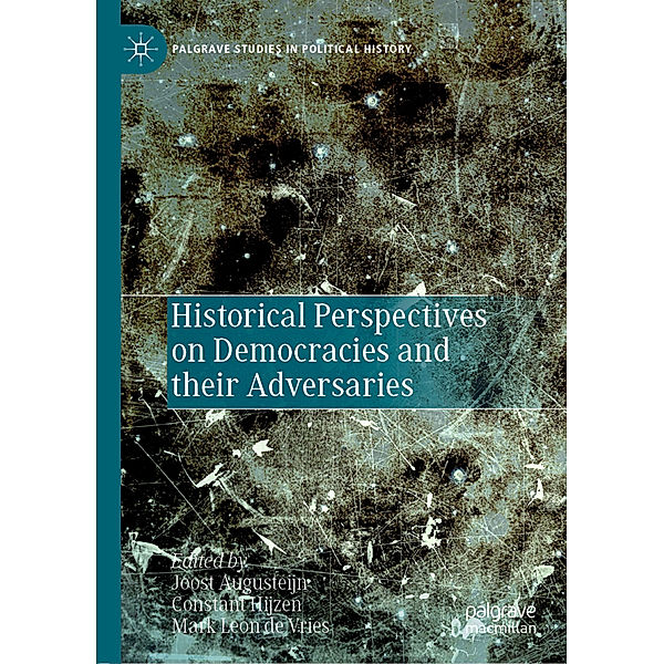 Historical Perspectives on Democracies and their Adversaries