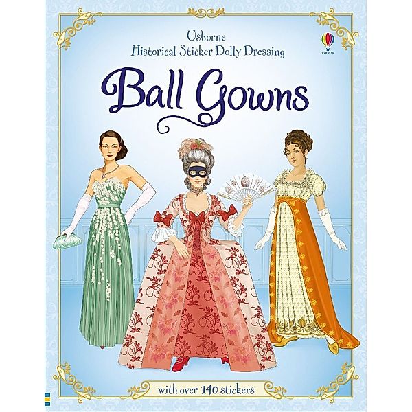 Historical Sticker Dolly Dressing / Usborne Historical Sticker Dolly Dressing Ball Gowns, Rosie Hore