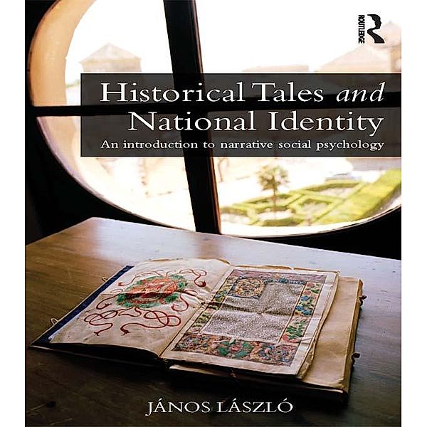 Historical Tales and National Identity, János László