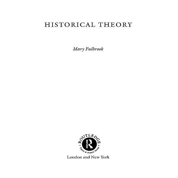 Historical Theory, Mary Fulbrook