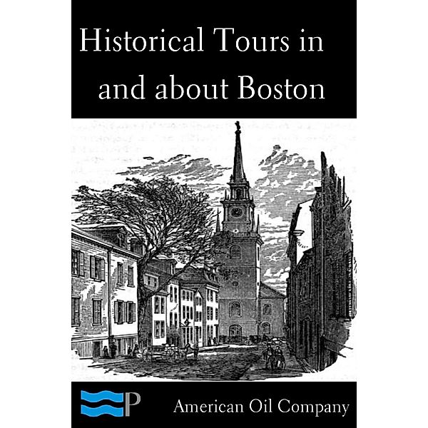 Historical Tours in and about Boston, American Oil Company