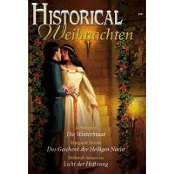 Historical Weihnachten Band 1, Margaret Moore, Deborah Simmons, Jo Beverley