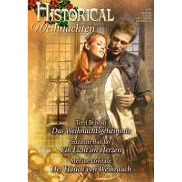 Historical Weihnachtsband Band 3 / Historical Special Bd.0003, Merline Lovelace, Suzanne Barclay, TERRI BRISBIN