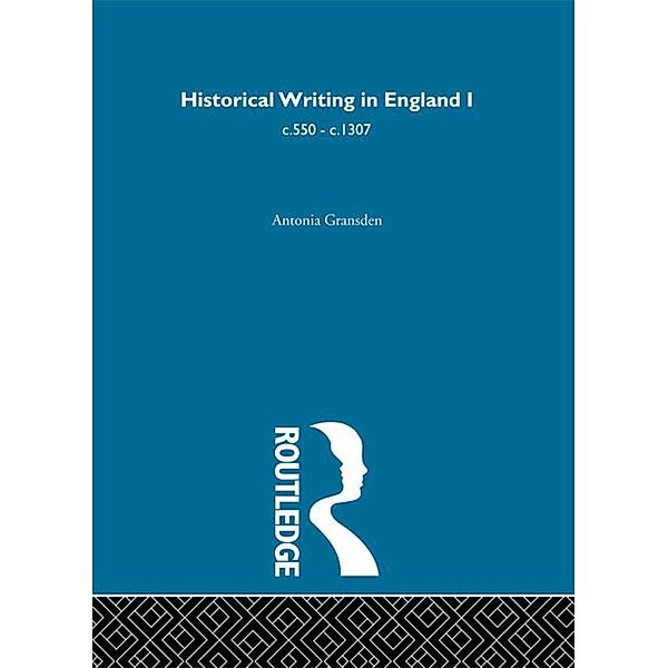 Historical Writing in England, Antonia Gransden
