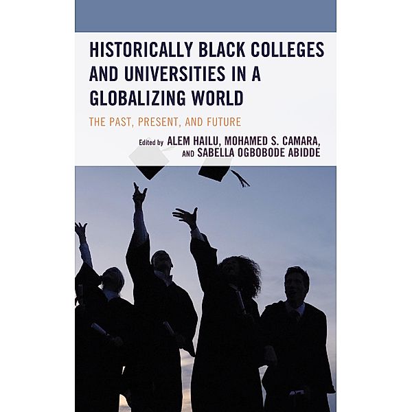 Historically Black Colleges and Universities in a Globalizing World