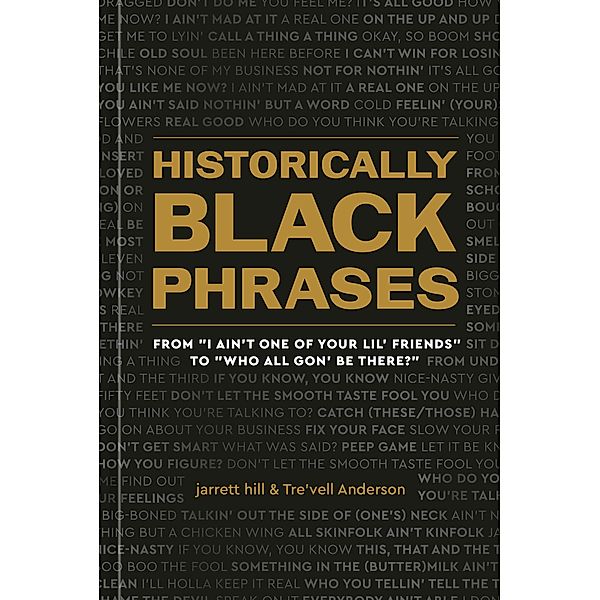 Historically Black Phrases, Jarrett Hill, Tre'vell Anderson