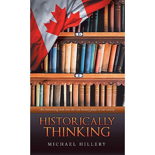 Historically Thinking, Michael Hillery