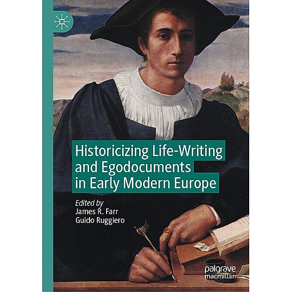 Historicizing Life-Writing and Egodocuments in Early Modern Europe / Progress in Mathematics