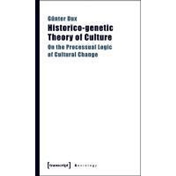 Historico-genetic Theory of Culture, Günter Dux